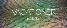 Vacationer: Relief