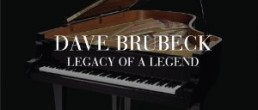 Dave Brubeck: Legacy of a Legend