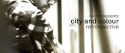 City and Colour: Retrospective