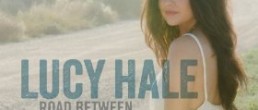 Lucy Hale: Road Between
