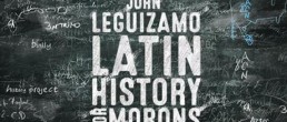 John Leguizamo’s Latin History For Morons