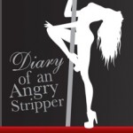 Diary of an Angry Stripper